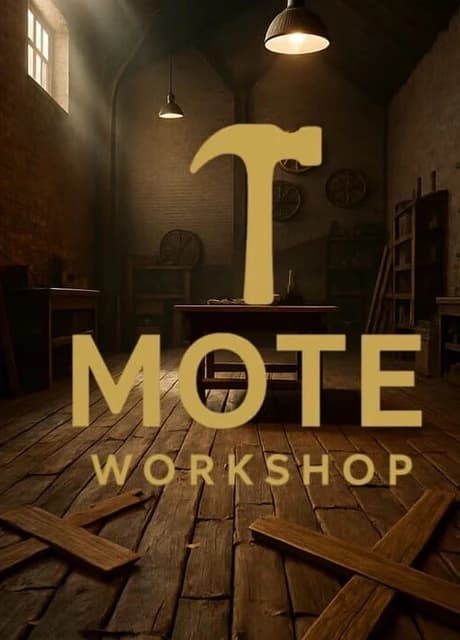 Mote: Workshop