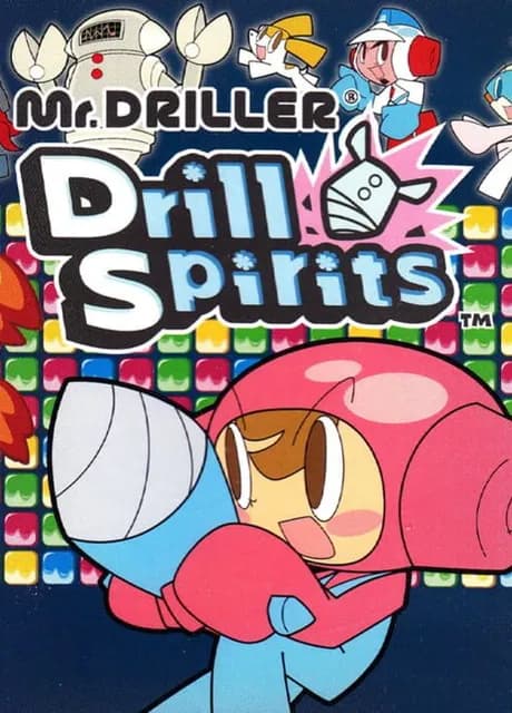 Mr. Driller: Drill Spirits