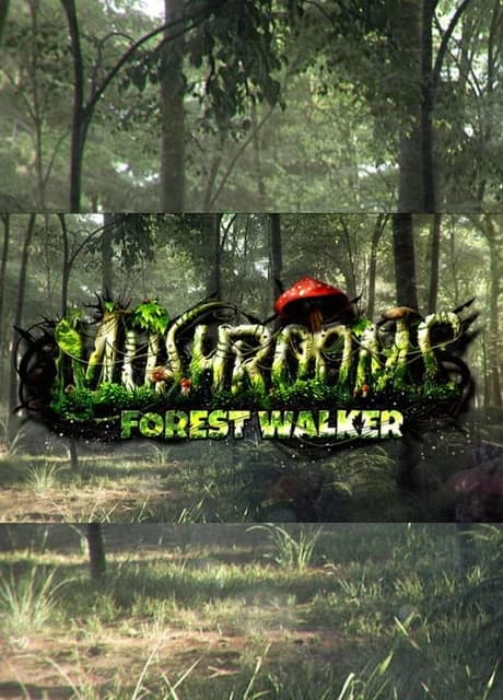 Mushrooms: Forest Walker