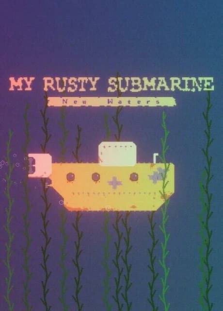 My Rusty Submarine: New Waters