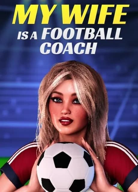 My Wife Is a Football Coach