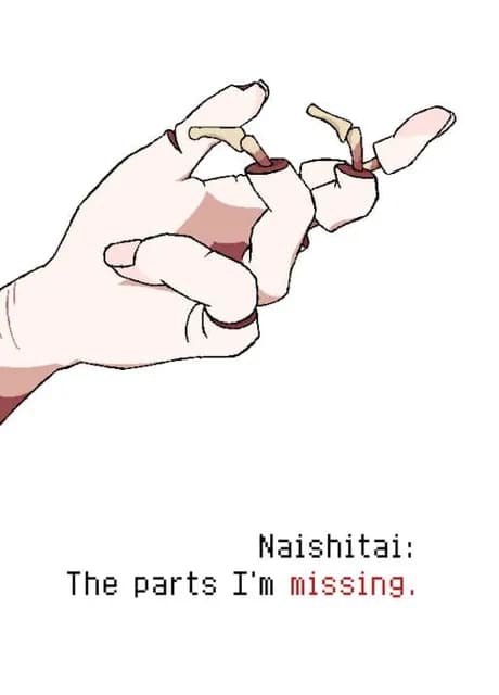 Naishitai: The parts I'm missing.