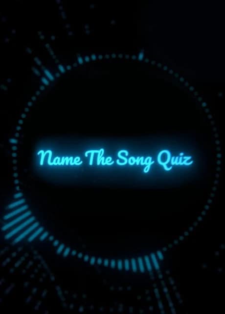 Name the Song Quiz