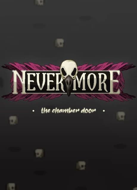 Nevermore: The Chamber Door