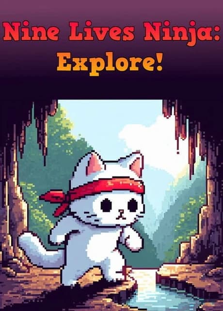 Nine Lives Ninja: Explore!