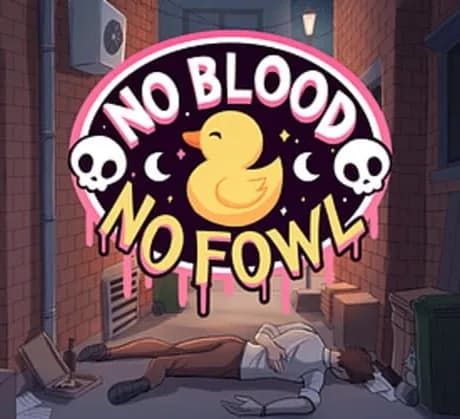 No Blood, No Fowl