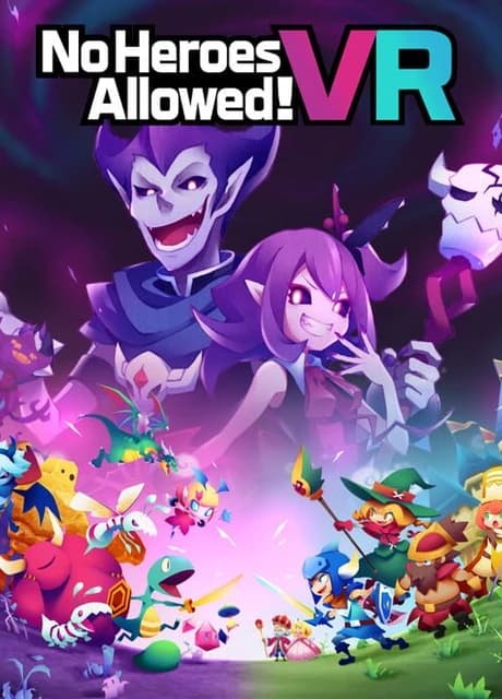 No Heroes Allowed! VR