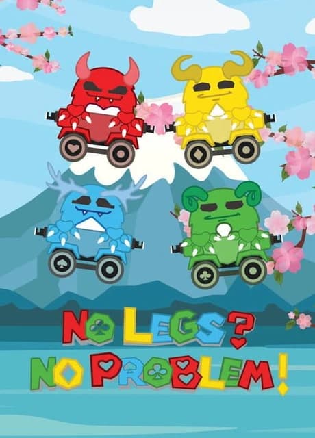 No Legs? No Problem!