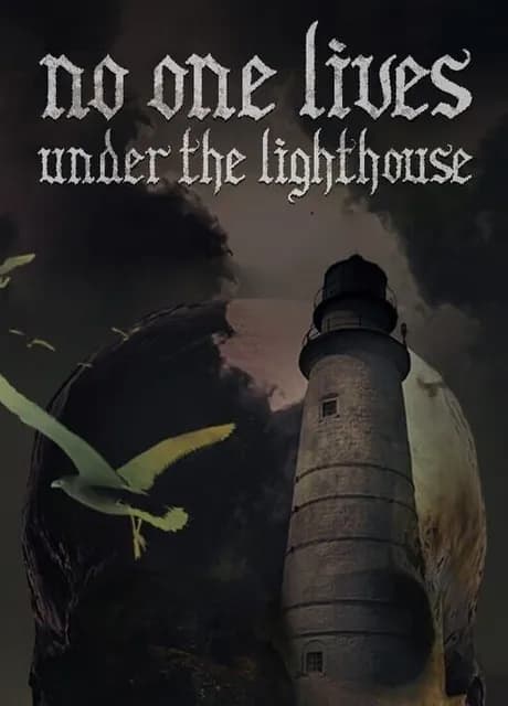 No One Lives Under the Lighthouse