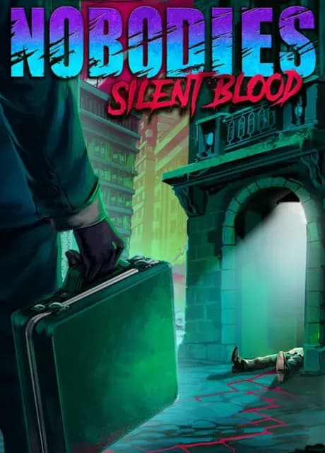 Nobodies: Silent Blood