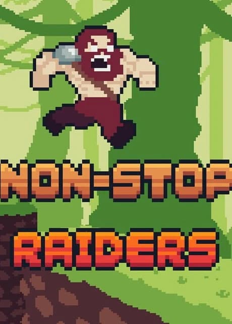 Non-Stop Raiders