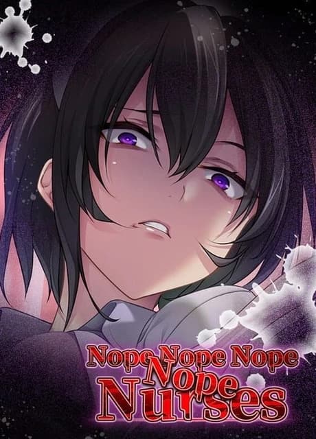 Nope Nope Nope Nope Nurses