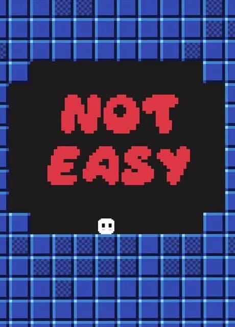Not Easy