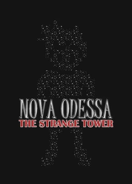 Nova Odessa: The Strange Tower
