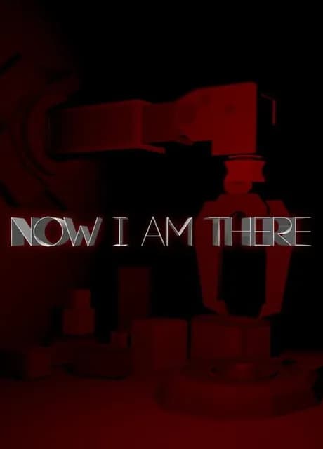 Now I Am There