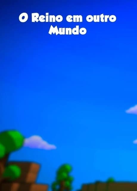 O reino em outro mundo