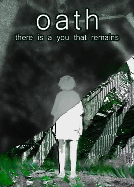 Oath: There is a You That Remains
