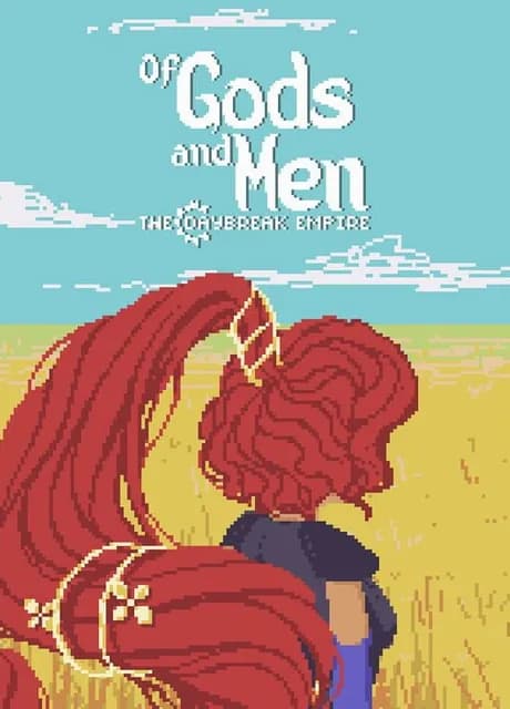 Of Gods and Men: The Daybreak Empire
