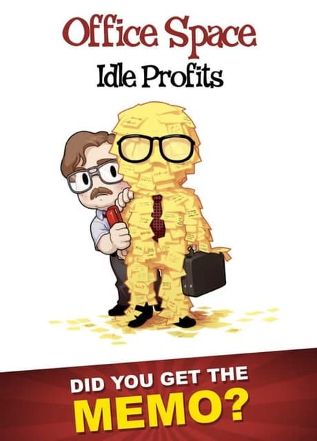 Office Space: Idle Profits