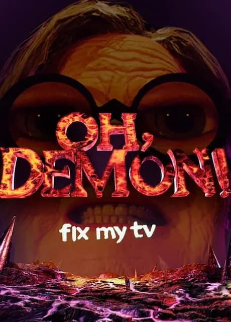 Oh Demon! Fix my TV