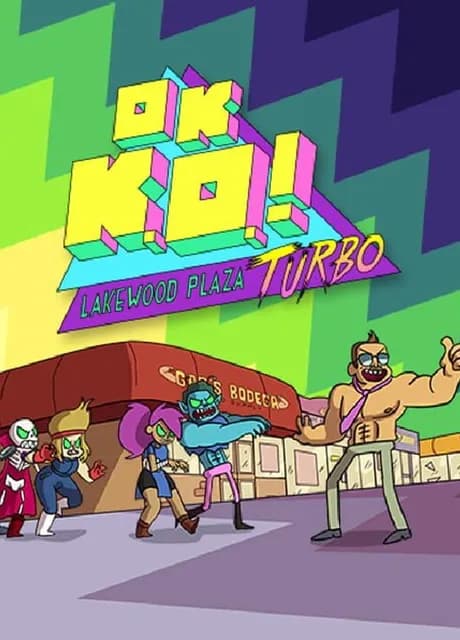 OK K.O.!: Lakewood Plaza - Turbo