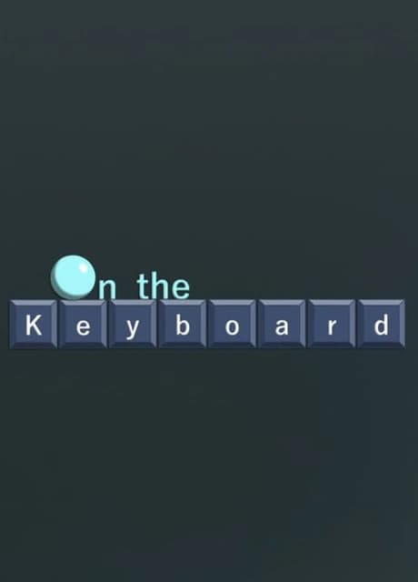 On the Keyboard