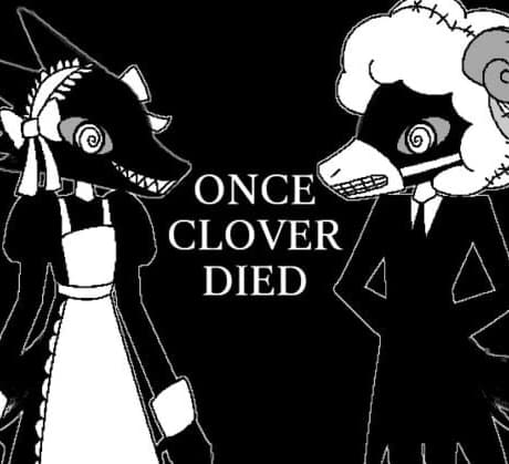 Once Clover Died