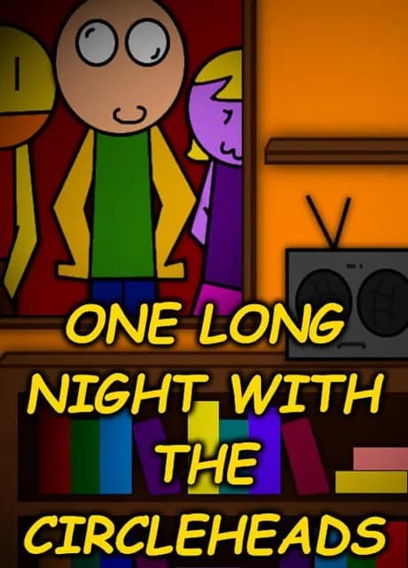 One Long Night with the Circleheads