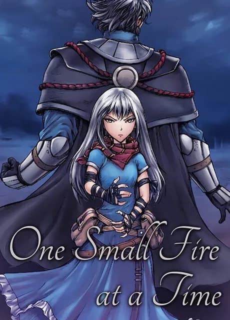 One Small Fire At A Time