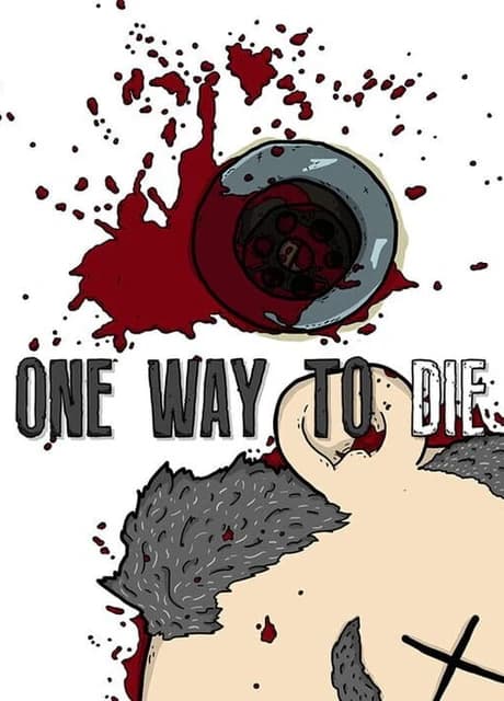 One Way to Die: Deluxe Edition