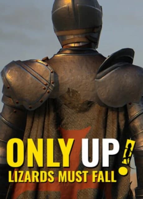 Only Up: Lizards Must Fall