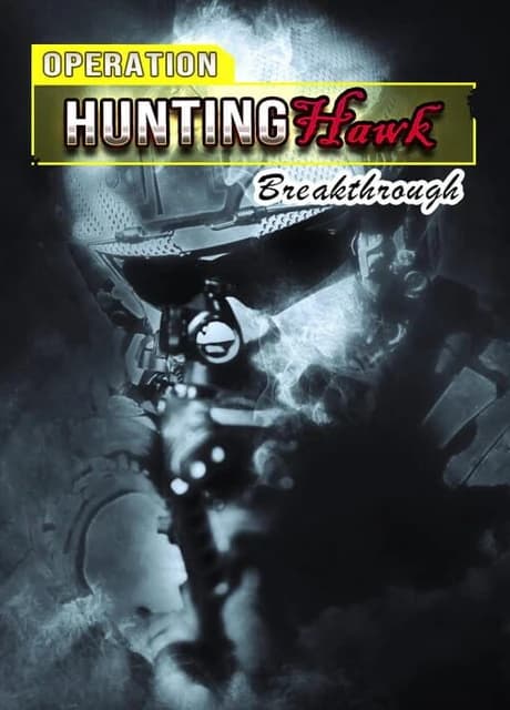 Operation HuntingHawk : Breakthrough