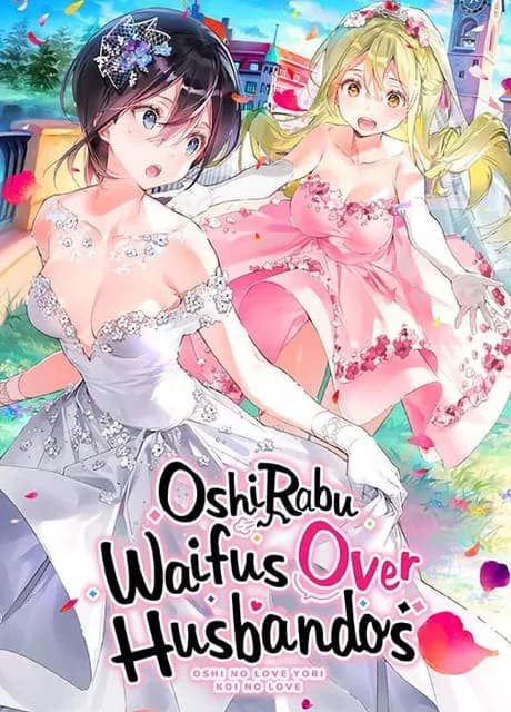 OshiRabu: Waifus Over Husbandos