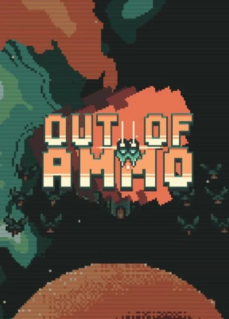 Out of Ammo