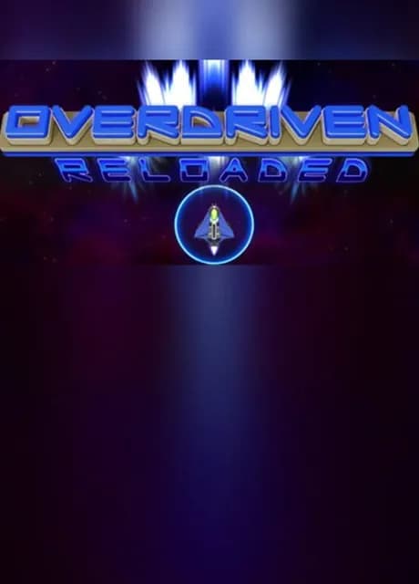 Overdriven Reloaded