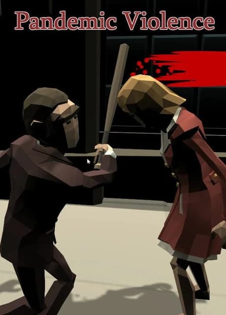Pandemic Violence