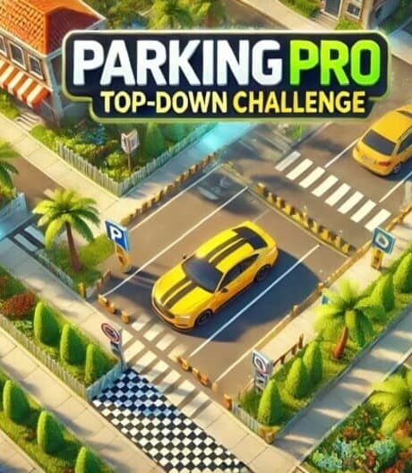 Parking Pro: Top-Down Challenge