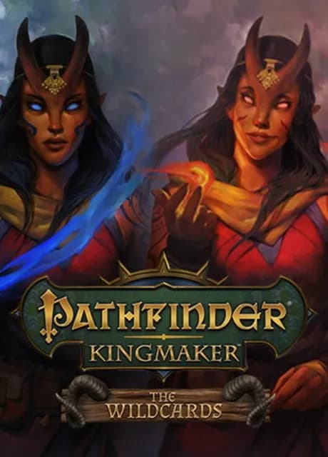 Pathfinder: Kingmaker - The Wildcards