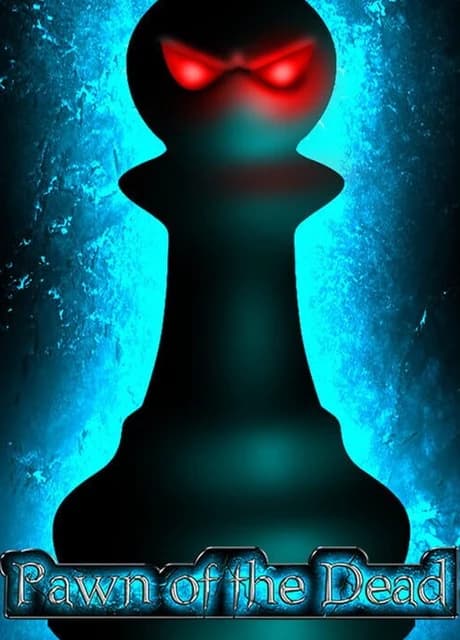 Pawn of the Dead