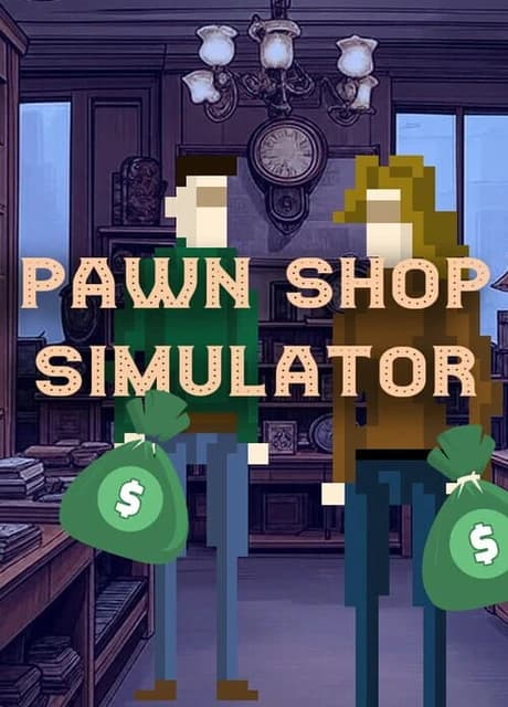 Pawn Shop: Simulator