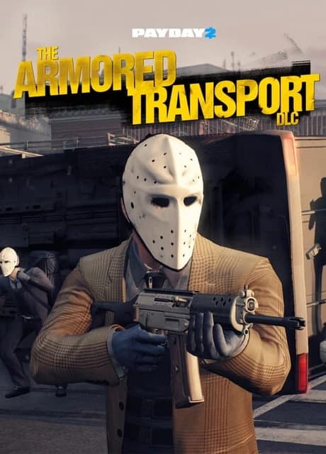 Payday 2: Armored Transport
