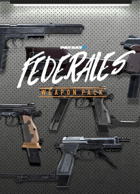 Payday 2: Federales Weapon Pack