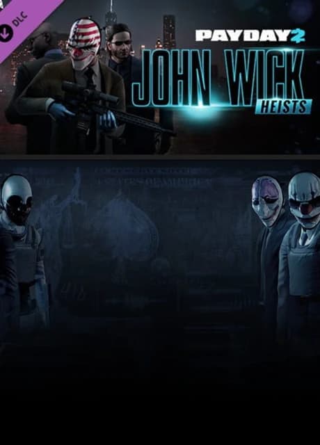Payday 2: John Wick Heists