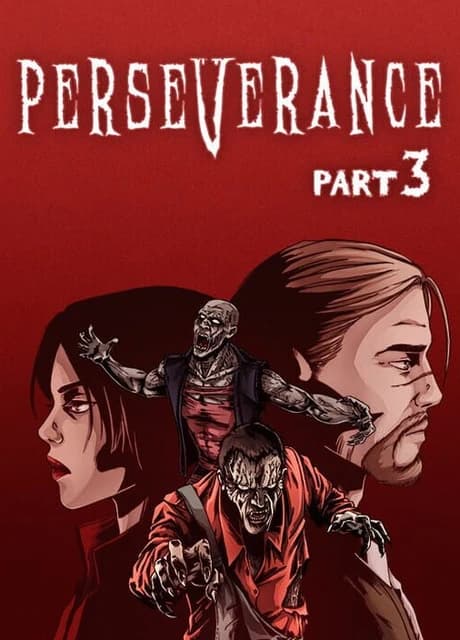 Perseverance: Part 3