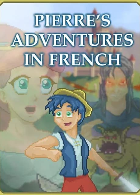 Pierre's Adventures in French