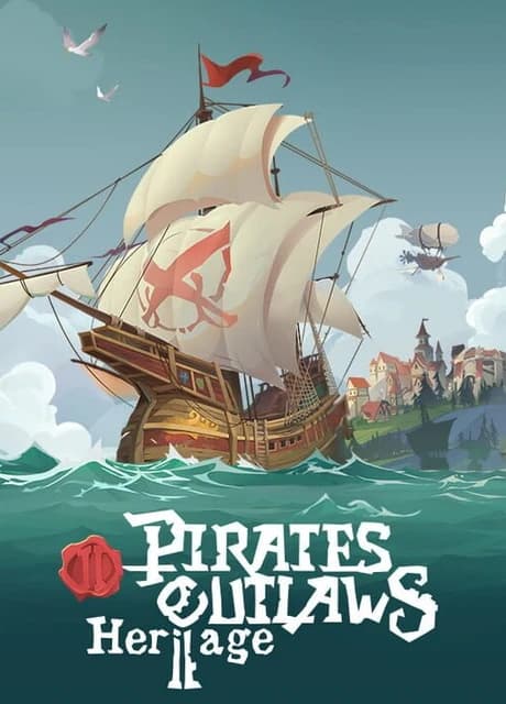 Pirates Outlaws 2: Heritage