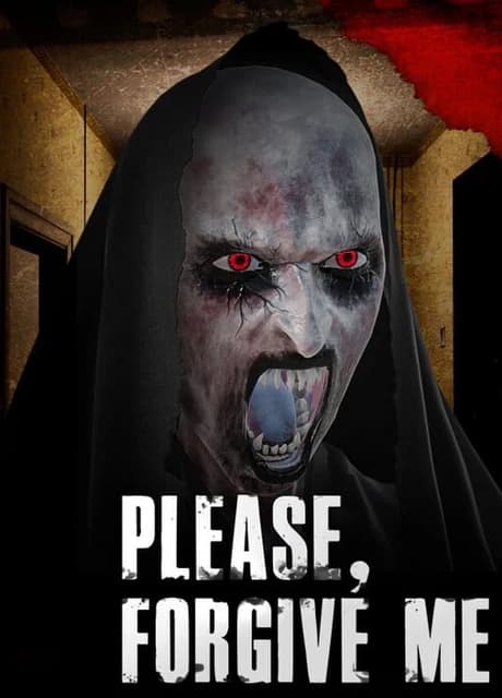 Please, Forgive Me