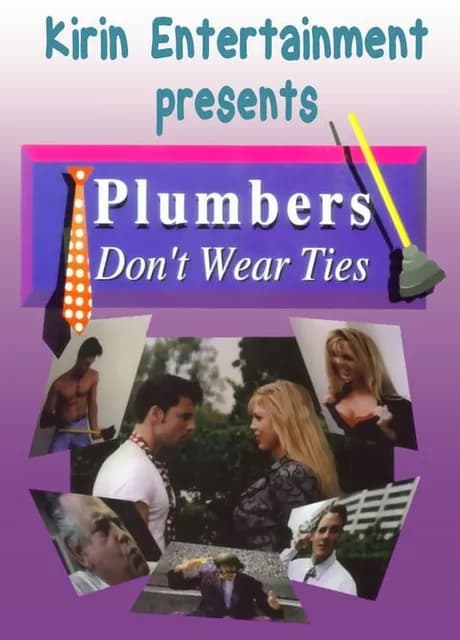 Plumbers Don't Wear Ties