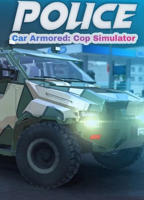 Police Car Armored: Cop Simulator