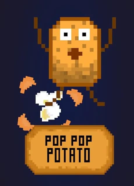 Pop Pop Potato